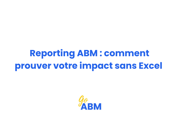 Dashboard ABM simplifié pour PME montrant les KPIs essentiels sans Excel