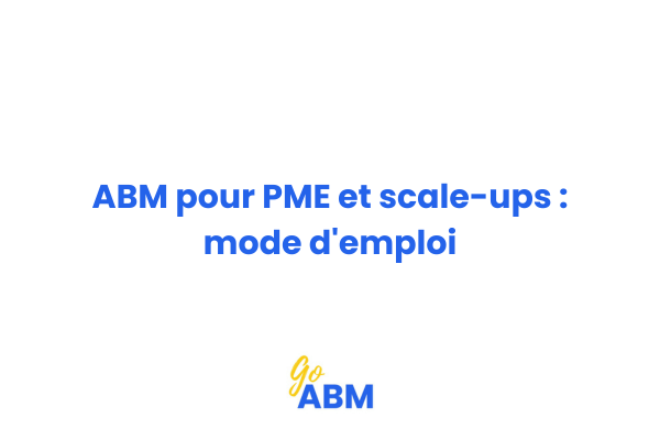 Dirigeants de PME français discutant stratégie ABM autour d'un tableau de comptes ciblés